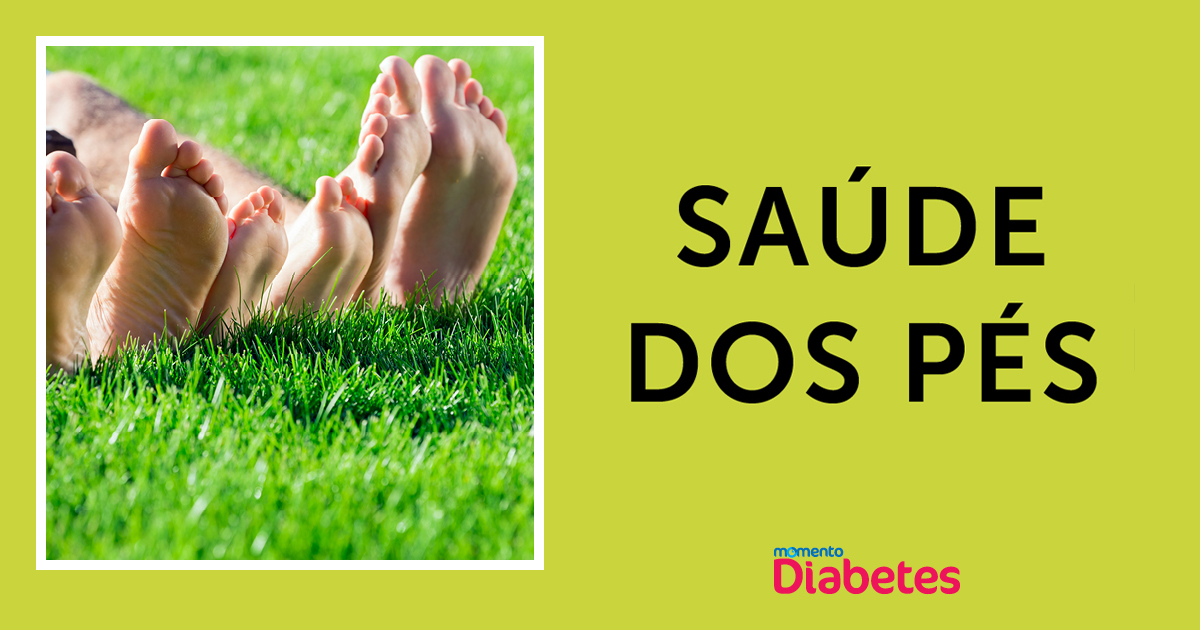 Cuidados simples e diários podem evitar complicações nos pés de quem tem diabetes